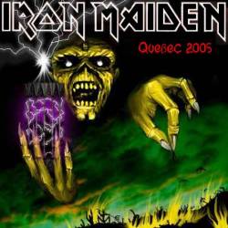 Iron Maiden (UK-1) : Quebec 2005